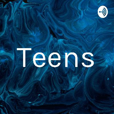 This is teen is when your kid is mad male or female. This is teen is when your kid is mad male or female.