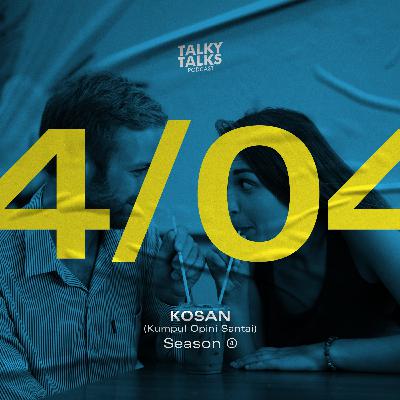 KOSAN - S4E04 - Dikit-dikit dibilang BUCIN. #LoveSeries with The Regular Club