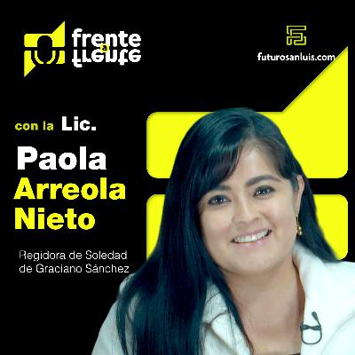 #FF12 Frente a Frente con la Lic. Paola Arreola Nieto