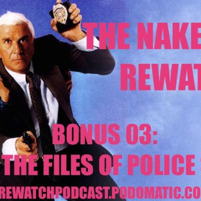 The Naked Gun Rewatch - Bonus 03