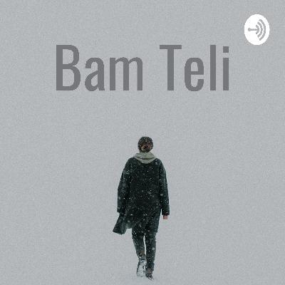 Bam Teli (Trailer)