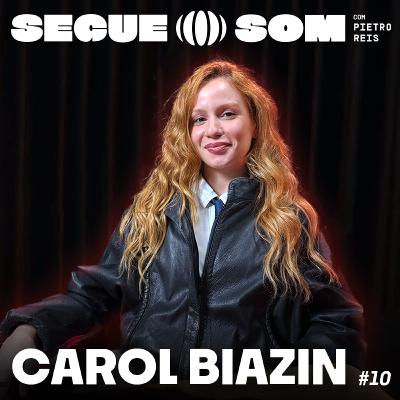 Carol Biazin | SOS #10 Carol Biazin | SOS #10