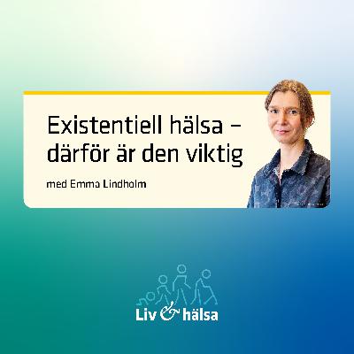 Existentiell hälsa – därför är den viktig