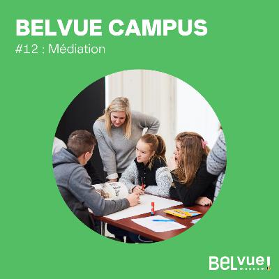 #12 - Médiation #12 - Médiation