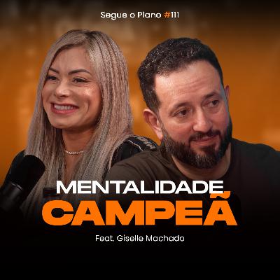 #111 Mentalidade Campeã #111 Mentalidade Campeã