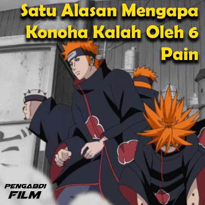 Satu Alasan Mengapa Konoha Kalah Oleh 6 Pain Satu Alasan Mengapa Konoha Kalah Oleh 6 Pain