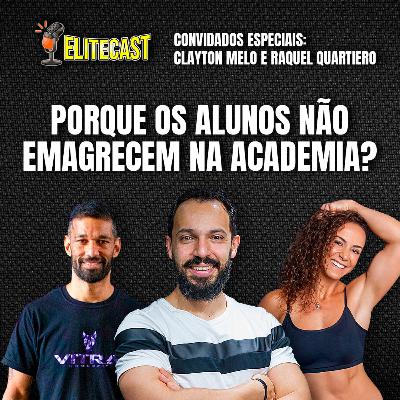 Por que os alunos não emagrecem nas academias | #059 Elitecast - Podcast do Treinador Elite - vídeo