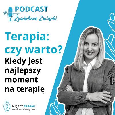 Terapia: czy warto? Kiedy jest najlepszy moment na terapię Terapia: czy warto? Kiedy jest najlepszy moment na terapię