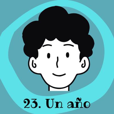 23. Un año