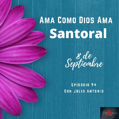 Santo del Dia - 8 de Septiembre - Natividad de La Virgen Maria