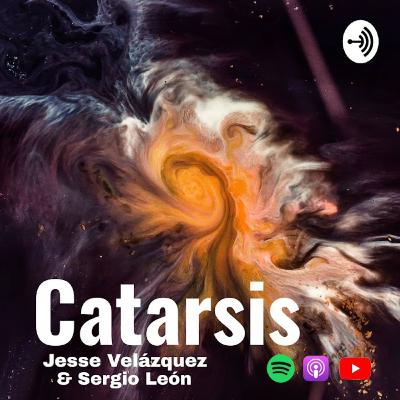 CATARSIS #21 - ft. DALÚ TELLEZ | El CONTROL de las EMOCIONES