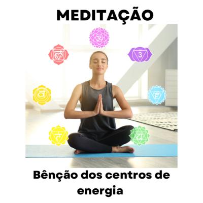 Benção dos centros de energia