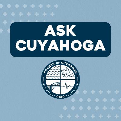 S3E3: Ask Cuyahoga - Sexennial Property Reappraisal