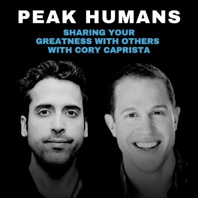 Sharing Your Greatness with Cory Caprista | Ep 214