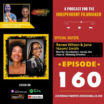 ACW EPS 160 -From TV Pilot to Tribeca Winner-How Red for Revolution Rewrote the Indie Playbook