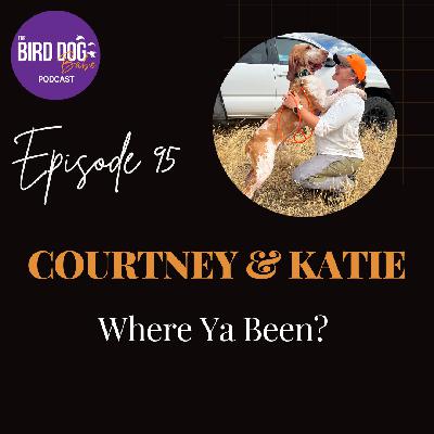 Episode 095: Where Ya Been?! Episode 095: Where Ya Been?!