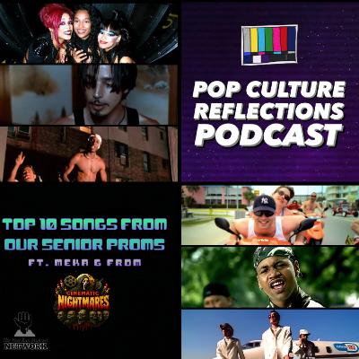 Top 10 Songs from Our Senior Proms ft. Meka G from Cinematic Nightmares Podcast