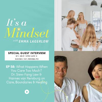 Episode 58 - What Happens When You Care Too Much? Dr. Siew-Fang Law & Hannes van Rensburg on Care, Boundaries & Healing Episode 58 - What Happens When You Care Too Much? Dr. Siew-Fang Law & Hannes van Rensburg on Care, Boundaries & Healing