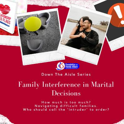 Family Interference in Marital Decisions By Chidi and Victor Akunna