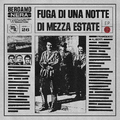 Fuga di una notte di mezza estate - Seconda parte Fuga di una notte di mezza estate - Seconda parte