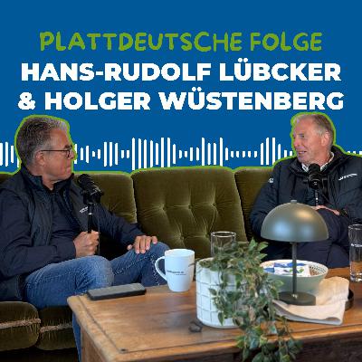 Folge 6 - 40 Jahre Zusammenarbeit & mehr - Hans-Rudolf Lübcker aus Börm im Gespräch I Plattdeutsche Folge Folge 6 - 40 Jahre Zusammenarbeit & mehr - Hans-Rudolf Lübcker aus Börm im Gespräch I Plattdeutsche Folge