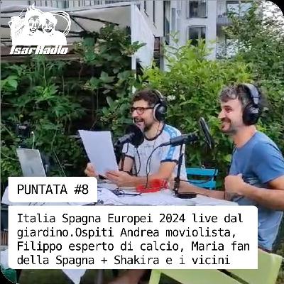 Italia Spagna Europei 2024 live dal giardino Italia Spagna Europei 2024 live dal giardino