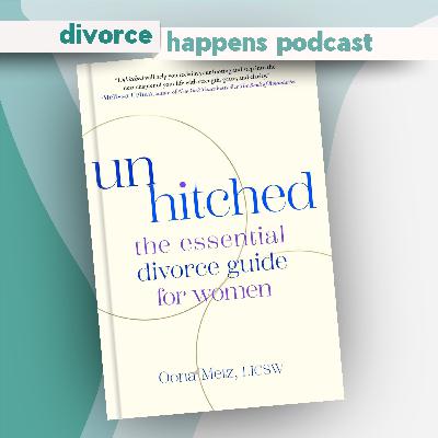Divorce Book Review: Unhitched - The Essential Divorce Guide for Women by Oona Metz
