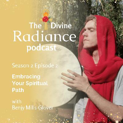 Embracing Your Spiritual Path with Courage: An Interview with Healer and Magdalene Priest Benjy Mills-Glover Embracing Your Spiritual Path with Courage: An Interview with Healer and Magdalene Priest Benjy Mills-Glover
