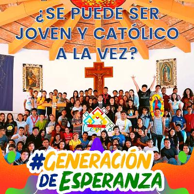 E 06: ¿Se puede ser Joven y Católico a la vez?