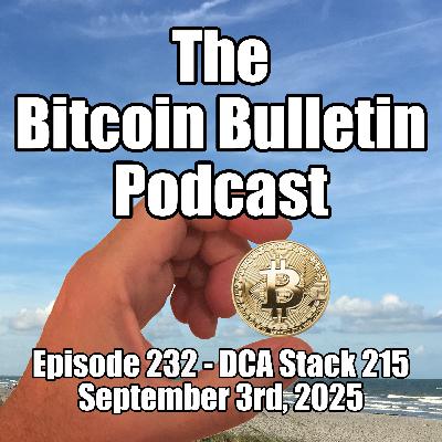 #232 Septembear or Septembull Bitcoin DCA Stack 215