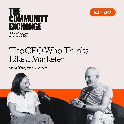 The CEO Who Thinks Like a Marketer with Tatyana Zlotsky