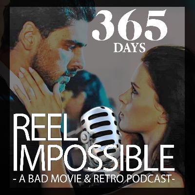 Episode 12 - 365 DNI(365 Days): Feat. The WIGO Podcast