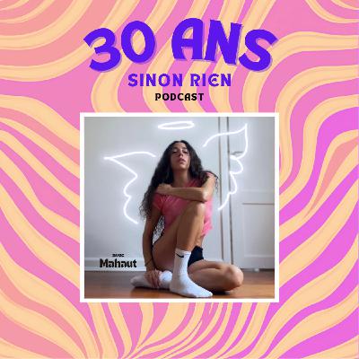 Episode 7 - Mahaut Mondino - "À 25 ans, tout s'est arrêté"