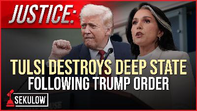 JUSTICE: Tulsi Destroys Deep State Following Trump Order