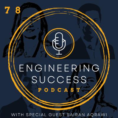 78 - Finding Your "Hidden Gem" - Civil Engineer in Iraq to Design Team Lead in D.C. w/ Sairan Aqrawi