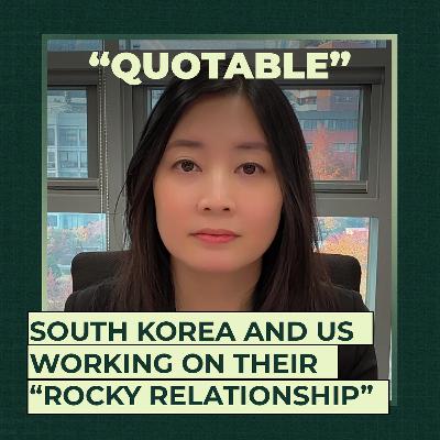 South Korea and US working on “rocky relationship”