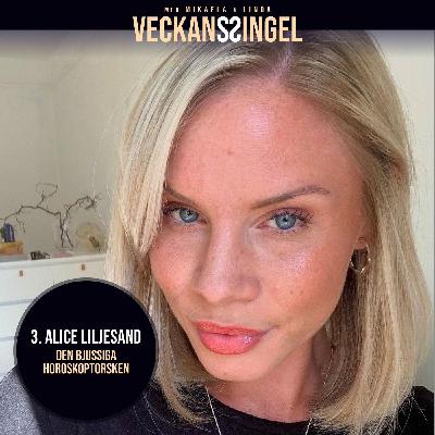 3. Alice Liljesand - Den bjussiga horoskoptorsken
