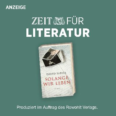 ZEIT für Literatur mit David Safier