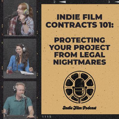 Indie Film Contracts 101: Protecting Your Project from Legal Nightmares