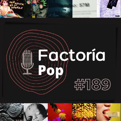 Factoría Pop # 189