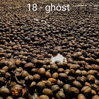 ep 18: ghost 👻