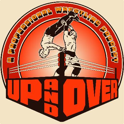 Up and Over 008: Insurrextion