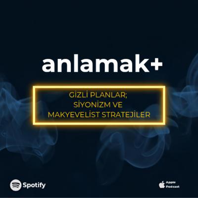 Gizli Planlar; Siyonizm ve Makyevelist Stratejiler