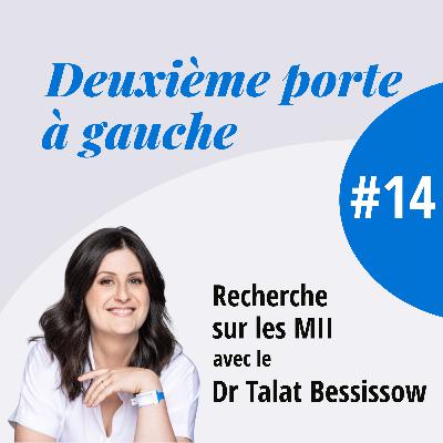 Recherche sur les maladies inflammatoires de l'intestin avec le Dr Talat Bessissow