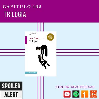 162. Trilogía - Jon Fosse 162. Trilogía - Jon Fosse
