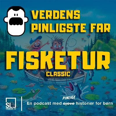 Verdens Pinligste Far på fisketur 🎣 (Classic)