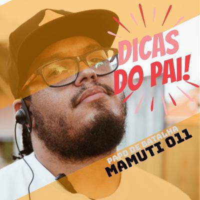 #4 MAMUTE - PAPO DE BATALHA #4 MAMUTE - PAPO DE BATALHA