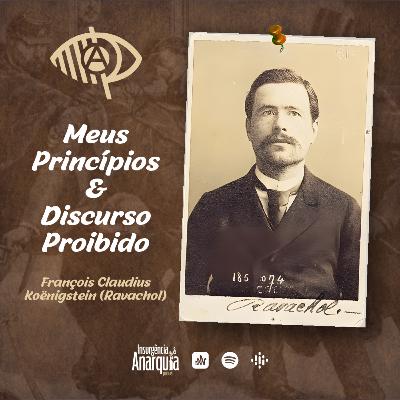 015 - Meus Princípios & Discurso Proibido - Ravachol