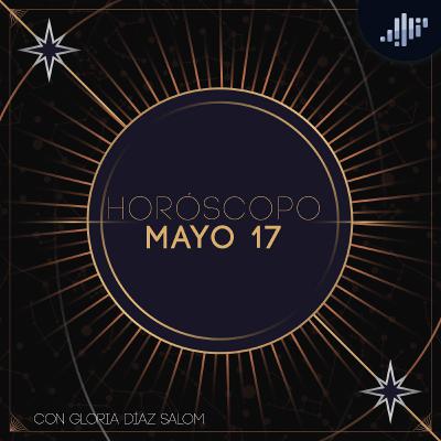 Horóscopo del día | 17 de mayo de 2022