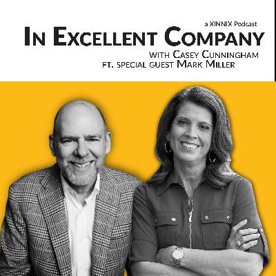 In Excellent Company - Mark Miller, VP of High-Performance Leadership at Chick-fil-A